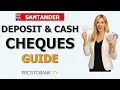 How to Deposit and Cash a Cheque with Santander UK Clearing Times Guide