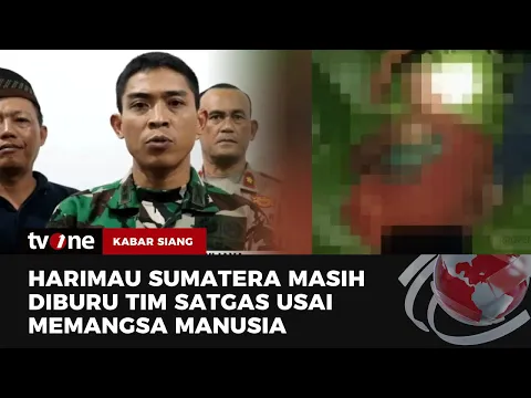 Tim SATGAS Memburu Harimau Pemangsa Manusia