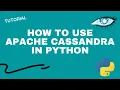 How to use Apache Cassandra in Python