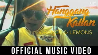 orange u0026 lemons hanggang kailan umuwi ka na baby official music video 