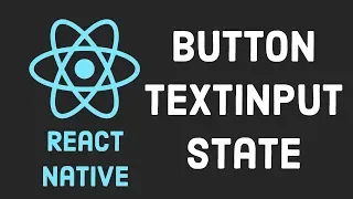 React Native Tutorial Button TextInput State