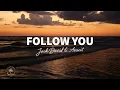 Download Lagu Jack David \u0026 Aexcit - Follow You (Lyrics)
