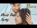 Download Lagu [ENG LYRICS] Saji (萨吉) - Never Fade Away LYRICS/歌词 | Discovery of Romance 2022 OST | 恋爱的夏天 音乐原声 (插曲)