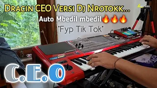 c e o dracin versi dj nrotok full durasi auto mbedil2 