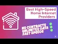 What are the Best High-Speed Home Internet Provider Options