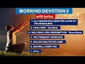 Download Lagu MORNING DEVOTION 2 with lyrics