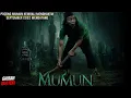 Lagu MUMUN | Film Horor Indonesia Terbaru 2022