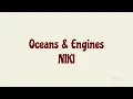 Download Lagu NIKI - Oceans \u0026 Engines (Lyrics)