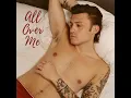 All Over Me