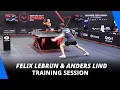 Felix Lebrun \u0026 Anders Lind Training | Singapore Smash 2025