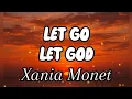 Download Lagu Let go Let God - Xania Monet ( lyrics_video)