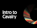 Introduction to Cavalry 1 2