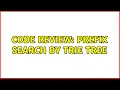 Code Review Prefix search by trie tree 2 Solutions