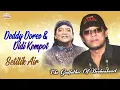 Download Lagu Deddy Dores \u0026  Didi Kempot - Setitik Air (Official Karaoke Video)