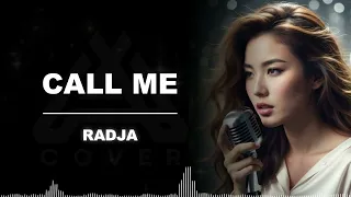 call me radja al cover versi perempuan terbaru