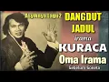 Download Lagu Asyiknya Dangdut Jadul IRAMA KURACA OMA IRAMA