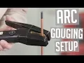 Arc Gouging Basics Part 1 Machine Setup