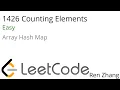Leetcode 1426 Counting Elements