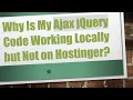 Why Is My Ajax jQuery Code Working Locally but Not on Hostinger
