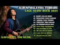 Download Lagu Slow Rock Malaysia Terbaru 2025 | Menyentuh Hati Sampai Menangis 😭 \