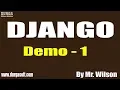 DJANGO tutorials Demo - 1 by Mr Wilson On 18-11-2019