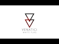 Download Lagu VENATICI - White Flag
