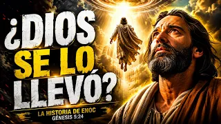 ¿Por qué Dios se llevó a Enoc? El misterio que revela la Biblia