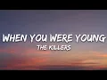 Lagu The Killers - When You Were Young (Lyrics)