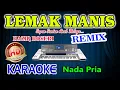 Download Lagu Lemak Manis Remix Karaoke Haziq Rosebi HD Audio Nada Pria