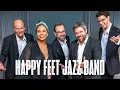 Download Lagu HAPPY FEET JAZZ BAND
