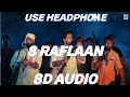 Download Lagu 8 Raflaan (8D AUDIO) Mankirt Aulakh Ft Gurlej Akhtar Ginni Kapoor Shree Brar | New Punjabi Song 2025