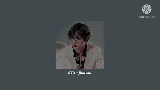 bts film out slowed 