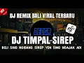 Download Lagu DJ BELI SING NGIDANG SIREP YEN SING NGAJAK ADI - TIMPAL SIREP AGUNG KT RAI || DEOGA REMIX