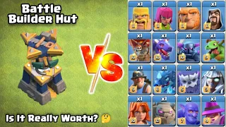 New Level Battle Builder Hut Vs All Max Troops Clash of Clans