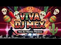 Download Lagu  🕺 DJ Remix Mexico Viral 2025 | Full Bass – Party Nonstop