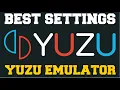 BEST SETTINGS FOR YUZU EMULATOR 60FPS 4K RESOULTION MAX PERFORMANCE 120FPS FULL S3T-UP GUIDE