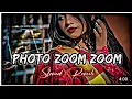 Download Lagu photo zoom zoom slowed song #nilkamal_singh #shilpi