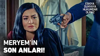 Meryem Çakırbeyli ölümü bekledi!  - Eşkıya Dünyaya Hükümdar Olmaz 80. Bölüm