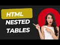 Master Nested Tables in HTML Beginner to Pro Guide