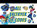All Valtryek QR Codes UPDATED October 2022 - BEYBLADE BURST APP
