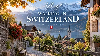 Vlog : Walking Around a Dreamy Swiss Village 🇨🇭