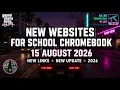 New Mystery Unblocker Websites Links - 15 August Unblocked Websites For School Chromebook 2026 new
