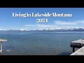 Living in Lakeside Montana 2024