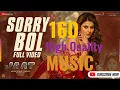 Download Lagu Sorry bol (16D High quality song )