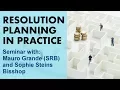 Resolution Planning in Practice - Seminar with Mauro Grande and Sophie Steins Bisshop SRB