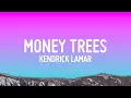 Download Lagu Kendrick Lamar - Money Trees (Lyrics)