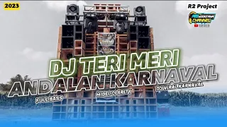 Download DJ TERI MERI - MELODI ANDALAN KARNAVAL • CHEKSOUND CLARITY MP3