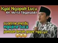Download Lagu KYAI NGAPAK LUCUNE POOL KH  MA'RUF TIBYANUDDIN ROWOKELE KEBUMEN