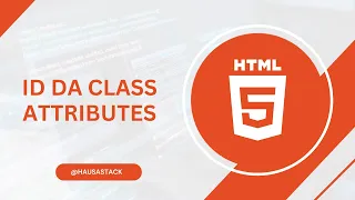 HTML Hausa ID da Class Attributes