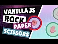 Vanilla Javascript - Rock Paper Scissors mini game